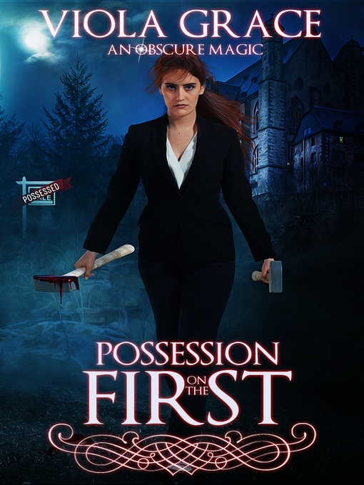 Title details for Possession on the First by Viola Grace - Available